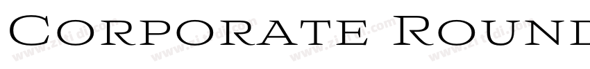 Corporate Rounded Re字体转换